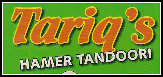 Tariq's Hamer Tandoori Take Away, 81-83 Halifax Road, Rochdale.